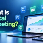 What Is Digital Marketing?